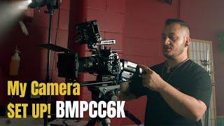 My Black Magic Pocket Cinema Camera 6k (BMPCC6K) BEST SET UP for filmmakers!