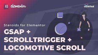GSAP + ScrollTrigger + Locomotive Scroll in Elementor (no PRO needed)