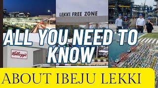 IBEJU LEKKI: All You NEED To Know About Ibeju | Where And What is Happening in Ibeju Lekki, Lagos?