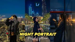 FREE 50+ PRESET LIGHTROOM | NIGHT PORTRAIT | LIGHTROOM TUTORIAL