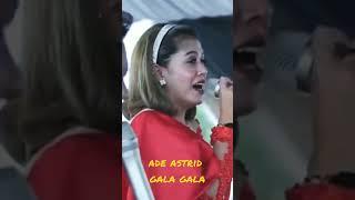 Viral Ade Astrid Gala Gala #AdeAstrid #galagala #shortviral #tiktok #trending01