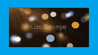 Luis Savage - appearance