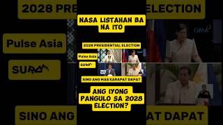 Nasa Listahan ba na ito ang iyong pangulo sa 2028 Presidential Election ?? #vpsara #bbm #pangulo