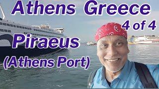 Visit Greece - Athens 4 - Piraeus (how to save money)