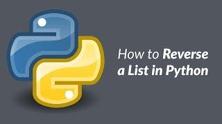 "Reverse a List in Python" Tutorial: Three Methods & How-to Demos
