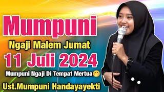 Ngaji Malem Jumat 11 JULI 2024 Mumpuni Ngaji Di Tempat Mertua || Ceramah Ust.  Mumpuni Terbaru 2024