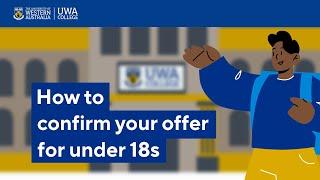 How to confirm your offer to study at UWA College for under 18s | INTO