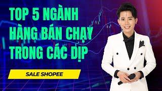 Top 5 ngành hàng bán chạy trong các dịp Sale Shopee