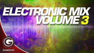 Electronic EDM Music Mix Volume 3 - GameDojo DOJODANCE SONG #3