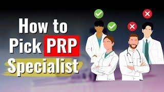 How to Pick a Doctor for PRP Injections