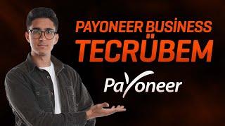 Payoneer Business Tecrübem