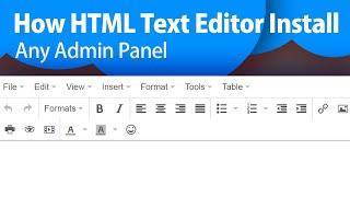 How TinyMce Editor Integrate or add Text-Editor in HTML or PHP Website Admin Area Quick Start