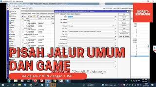 Pisah Jalur Umum dan Game Melalui  2 VPN dengan 1 ISP