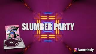 Ashnikko - Slumber Party Feat. Princess Nokia