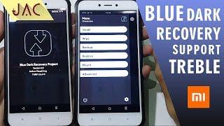 Blue Dark Recovery Final [Support Treble & Non-Treble/Normal] Santoni - Redmi 4X [JAC Art Code]