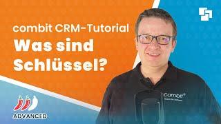 Was sind Schlüssel in combit CRM?