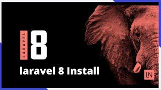 Laravel 8 Installation