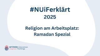 NUiFerklärt 2025: Religion am Arbeitsplatz: Ramadan Spezial