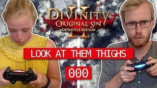 LOOK AT THEM THIGHS | Split Screen with GF | #000 | Divinity: Original Sin 2 - Definitive Edition