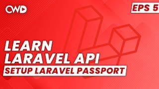 How to Setup Laravel Passport | Laravel API Course | Learn Laravel API | Laravel API Tutorial