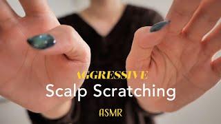 INTENSE Scalp Scratching | the Ultimate Head Massage (layered sounds, fast & aggressive ASMR)
