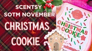 Scentsy SOTM November Review-Christmas Cookie