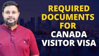 Required Document Checklist for Canada Visitor Visa 2023 Updates | Canada Visa Updates