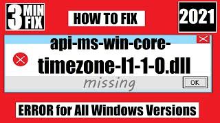 [𝟚𝟘𝟚𝟙] How To Fix api-ms-win-core-timezone-l1-1-0.dll Missing Error Windows 10 32 bit/64 bit 