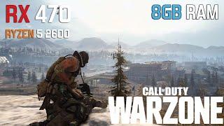 Call of Duty: Warzone - 8GB RAM - RX 470 - Ryzen 5 2600