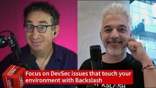 Focus on DevSec issues that touch your environment with Backslash (08-27-24)