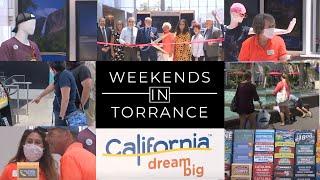 Weekends in Torrance - California Welcome Center Opening Ceremony