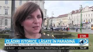 Clădiri istorice, lăsate în paragină în Arad