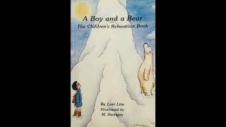 A Boy and a Bear by Lori Lite (Read by Miss Pakou)