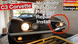 Corvette C3 Headlights actuator (remove repair reinstall) How to fix headlight that won’t open.