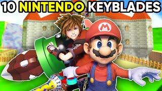 The TOP 10 Nintendo Themed Keyblades in Kingdom Hearts!