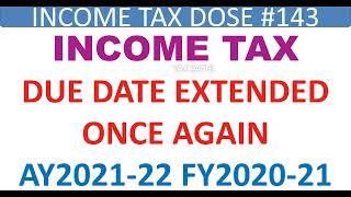 TAX AUDIT DATE EXTENDED,ITR DUE DATE EXTENDED AY21-22,INCOME TAX DUE DATE EXTENDED,CIRCULAR 01/2022