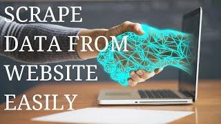 How to scrape data from any website easily