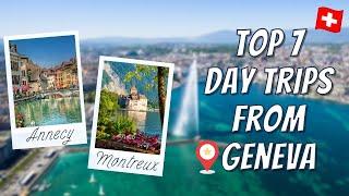 TOP 7 DAY TRIPS FROM GENEVA | Discover the best day trips from Geneva, Switzerland
