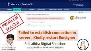 Solution to "Failed to establish connection to server, Kindly restart Emsigner"