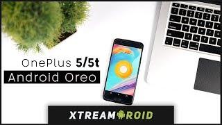 Official Android Oreo 8.0 For OnePlus 5/5t - How to Install Without Any Data Loss?