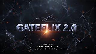 GATEFLIX 2.0 | Coming Soon