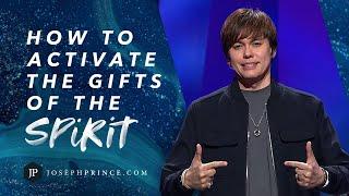 How To Activate The Gifts Of The Spirit | Joseph Prince