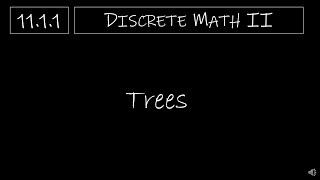 Discrete Math - 11.1.1 Trees