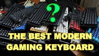 THE BEST MODERN GAMING KEYBOARD (and why)