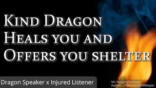 Kind dragon heals you and offers you shelter [M4A] [Injury Comfort] [Enemies to Allies] [Fantasy]