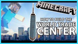 How to build the World Trade Center (Freedom Tower) in Minecraft - Tutorial