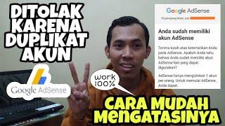 Cara Mengatasi Duplikat Akun Adsense dan Monetisasi yang dinonaktifkan