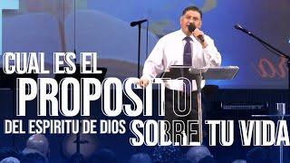 CUAL ES EL PROPOSITO DEL ESPIRITU DE DIOS SOBRE TU VIDA Pastor Jorge Garcia