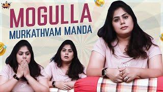 Mogulla Murkathvam Manda | Frustrated Woman | Latest Telugu Comedy 2022 Web Series | Mee Sunaina