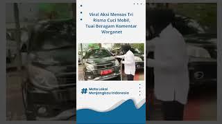 Heboh! Momen Menteri Sosial Tri Risma, Cuci Mobil Dinas di Parkiran, Pajak Kendaraan Jadi Sorotan
